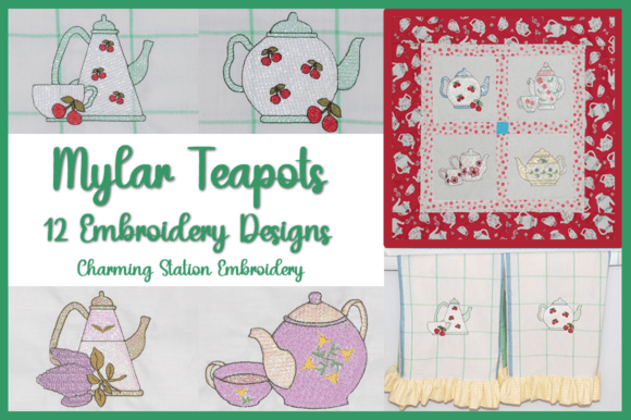 Mylar Teapots for Holiday Embroidery